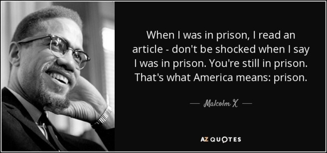 quote-when-i-was-in-prison-i-read-an-article-don-t-be-shocked-when-i-say-i-was-in-prison-you-malcolm-x-59-1-0156